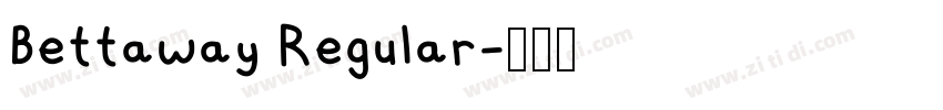 Bettaway Regular字体转换